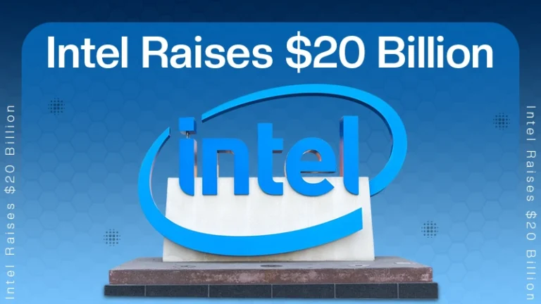 Intel Raises $20 Billion in Expanded Share Sale to Fuel Semiconductor Foundry Buildout