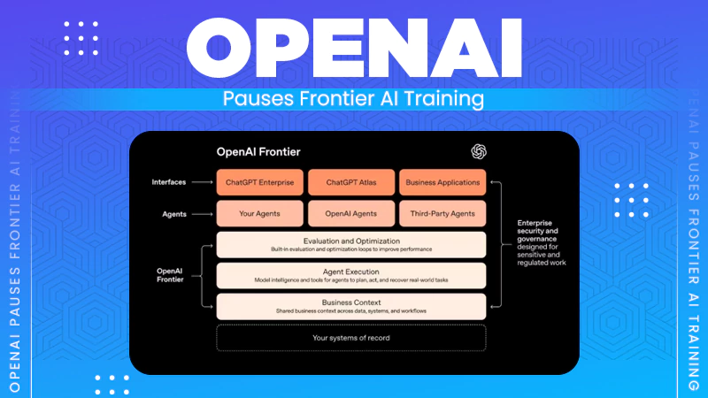 OpenAI Pauses Frontier AI Training
